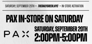 Pax pop-up The Daily Green cannabis dispensary near me dispensary times square new york city nyc manhattan midtown