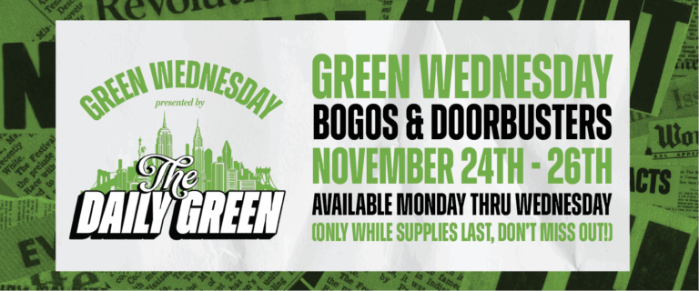 Green Wednesday 2025 The Daily Green cannabis dispensary near me dispensary times square new york city nyc manhattan midtown cannabis near me manhattan cannabis weed dispensary manhattan weed in midtown