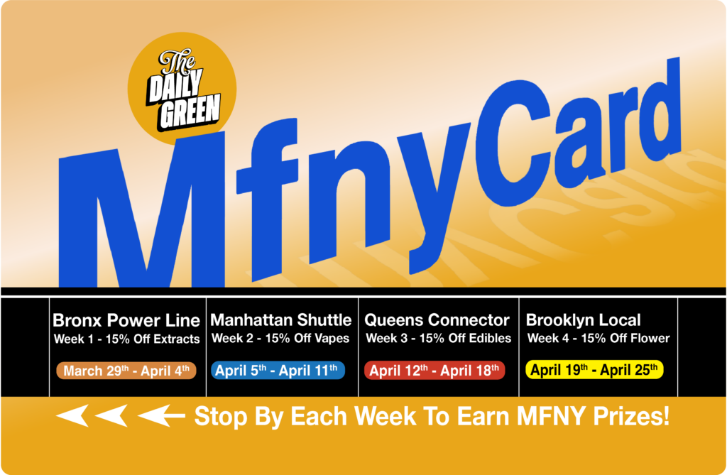 4/20 Express Line 4/20 Deals 420 deals 420 savings mfny card mfny giveaway 4/20 savings 420 coupons at The Daily Green cannabis dispensary near me dispensary times square new york city nyc manhattan midtown cannabis near me manhattan cannabis weed dispensary manhattan weed in midtown